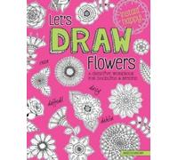Angelea van Dam Let's Draw Flowers (Tascabile)
