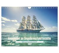 Angelehnt an Segelkreuzfahrtschiffe (Wandkalender 2027 DIN A4 quer), CALVENDO Mo