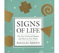 Angeles Arrien Sign'S of Life (Tascabile)