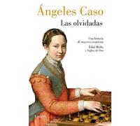 Ángeles Caso Las olvidadas / The Forgotten (Tascabile)