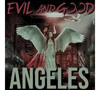 ANGELES - EVIL AND GOOD