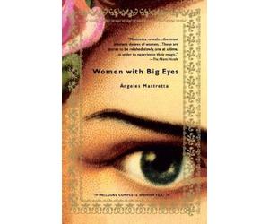 Angeles Mastretta Women With Big Eyes (Tascabile)