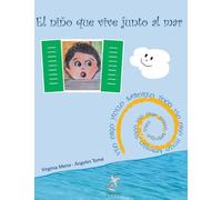 Ángeles Tomé El niño que vive junto al mar (Copertina rigida)