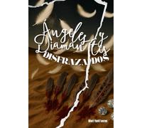 Ángeles y Diamantes Disfrazados