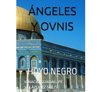 ÁNGELES Y OVNIS: EN EL UMBRAL DEL MULTIVERSO