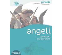 Angeli. Conoscerli e farsi aiutare. DVD. Con libro