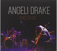 Angeli, Drake - Deghe