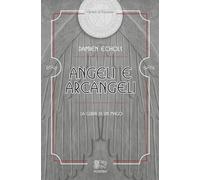 Angeli e arcangeli, la guida di un mago