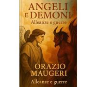 angeli e demoni: guerre e alleanze fra angeli: 1