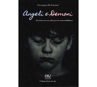 Angeli e demoni. Psicologia inversa nelle piccole menti di Bibbiano