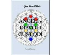 Angeli e diavoli custodi