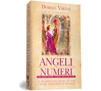 Angeli e numeri. Il significato di 111, 123, 444 e altre sequenze di numeri
