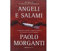 Angeli e salami