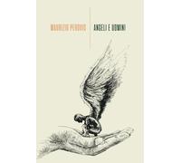 Libri Perovic Maurizio - Angeli E Uomini