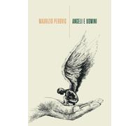 Libri Perovic Maurizio - Angeli E Uomini