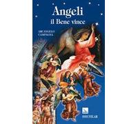 Angeli. Il bene vince