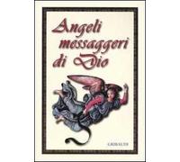Angeli messaggeri di Dio