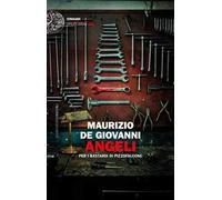 Angeli per i Bastardi di Pizzofalcone - de Giovanni Maurizio