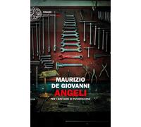 Angeli per i Bastardi di Pizzofalcone - de Giovanni Maurizio