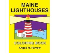 Angeli Perrow Maine Lighthouses Coloring Book (Tascabile)