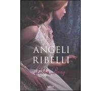 Elliot – Angeli ribelli