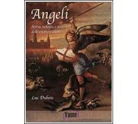 Angeli. Storia, teologia e mistero delle creature celesti