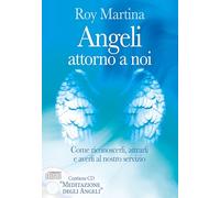 ANGELI TRA NOI. COME RICONOSCERLI,