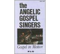 Angelic Gospel Singers - Gospel in Motion