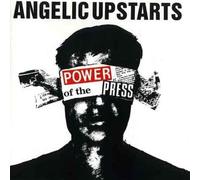 Angelic Upstarts - Power of the Press