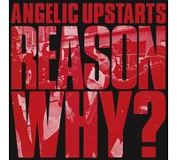 Angelic Upstarts Reason Why? (Vinyl LP) 12" Album