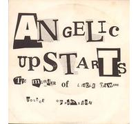 Angelic Upstarts - The Murder Of Liddle Towers