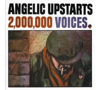 Angelic Upstarts - Two Million Voices