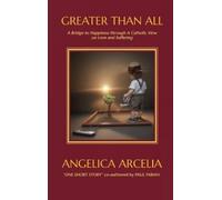 Angelica Arcelia Paul Fabian Greater Than All (Copertina rigida)