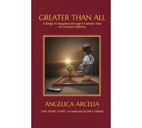 Angelica Arcelia Paul Fabian Greater Than All (Tascabile)