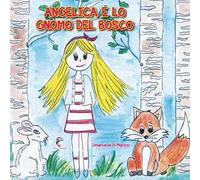 Angelica e lo gnomo del bosco