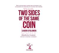 Angelica Larios Mba Two Sides Of The Same Coin (Tascabile)