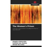 Angélica Malavolta Olinda Barcellos Caroline Dos San The Women's Pri (Tascabile)