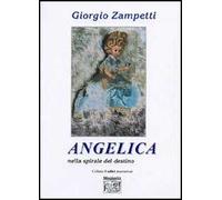 Angelica nella spirale del destino