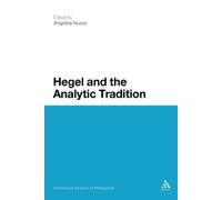 Angelica Nuzzo Hegel and the Analytic Tradition (Tascabile)