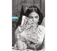Angelica [Paperback] [Nov 22, 2022] La Spina, Silvana