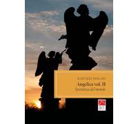 Angelica Vol. II: Speranza del mondo: Vol. 2