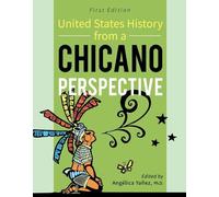 Angélica Yañez United States History from a Chicano Perspective (Tascabile)