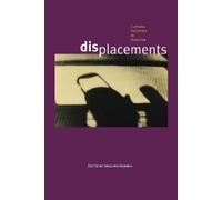 Angelika Bammer Displacements (Tascabile) Theories of Contemporary Culture