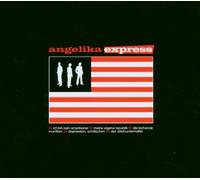 Angelika Express - Ich Bin Kein Amerikaner