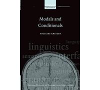 Angelika Kratzer Modals and Conditionals (Copertina rigida)