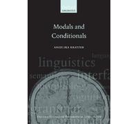 Angelika Kratzer Modals and Conditionals (Tascabile)