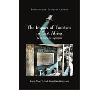 Angelika Mietzner Anne Storch The Impact of Tourism in East Africa (Tascabile)