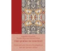 Angelika Neuwirth The Qurʾān in Context (Tascabile)