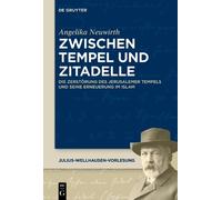Angelika Neuwirth Zwischen Tempel und Zitadelle (Tascabile)