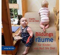 Angelika von der B ildungsräume für Kinder von Null rei (Tascabile)